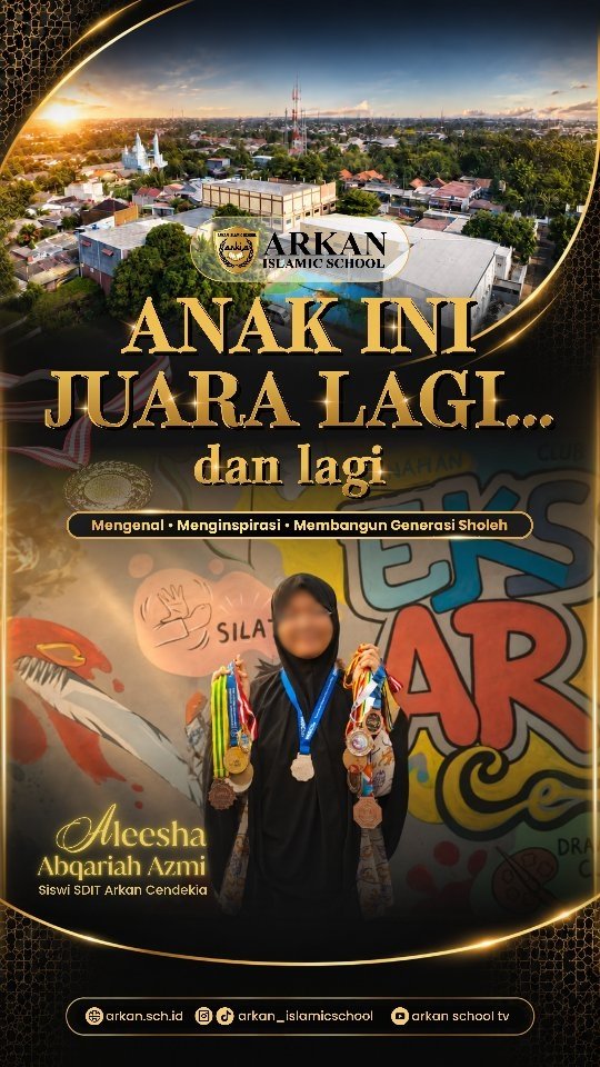Bukan sekali. Bukan dua kali. Tapi berkali-kali membuktikan bahwa prestasi adalah sebuah kebiasaan.

MasyaAllah, selamat kepada ananda yang kembali mengharumkan nama Arkan Islamic School melalui prestasi yang membanggakan. Konsistensi, kerja keras, doa, dan semangat belajar telah mengantarkan pada pencapaian luar biasa ini.

Semoga Allah senantiasa memberkahi setiap langkahmu dan menjadikan prestasi ini sebagai awal dari kesuksesan yang lebih besar. 🌟

#ArkanIslamicSchool #PrestasiArkan #SiswaBerprestasi #GenerasiBerprestasi