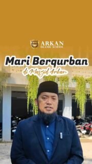 🐄🌙 Tebar Kebaikan di Hari Raya, Mari Berkurban Bersama Masjid Arkan 🌙🐐

Alhamdulillah, tahun ini Masjid Arkan kembali menerima dan menyalurkan hewan kurban untuk kaum muslimin yang membutuhkan. Mari jadikan momentum Idul Adha sebagai sarana mendekatkan diri kepada Allah سبحانه وتعالى serta berbagi kebahagiaan dengan sesama 🤍

Rasulullah ﷺ bersabda:

"Tidak ada amalan anak Adam pada hari Nahr yang lebih dicintai Allah selain menyembelih hewan kurban."
(HR. Tirmidzi)

Kurban bukan hanya tentang menyembelih hewan, tetapi tentang keikhlasan, ketakwaan, dan kepedulian kepada umat. Semoga setiap tetesnya menjadi pahala dan keberkahan bagi keluarga kita 🌿

✨ Insya Allah: 
✔️ Penyembelihan sesuai syariat
✔️ Penyaluran amanah dan tepat sasaran
✔️ Menebar manfaat untuk masyarakat sekitar

Mari ambil bagian dalam ibadah mulia ini bersama keluarga besar Masjid Arkan 🤲

📍 Pendaftaran & Informasi: Masjid Arkan / Arkan Islamic School

#KurbanMasjidArkan #IdulAdha1447H #Qurban1447H #SemangatBerkurban #tebarkebaikan